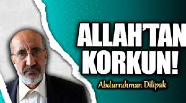 Abdurrahman Dilipak yazdı...Apo Allah'a ve Ahiret gününe inanıyor mu?