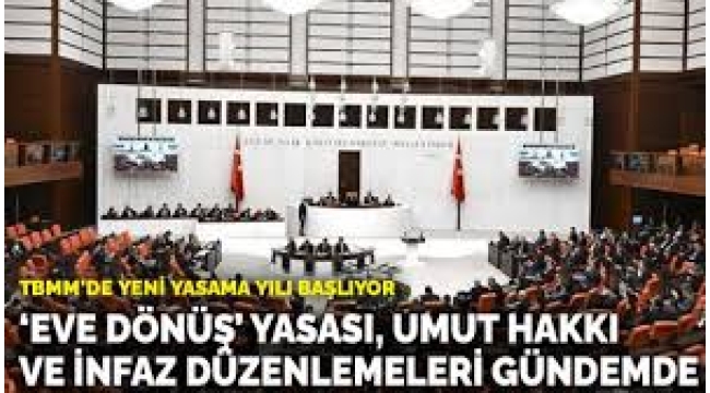 Eve dönüş ve infaz düzenlemesi yolda