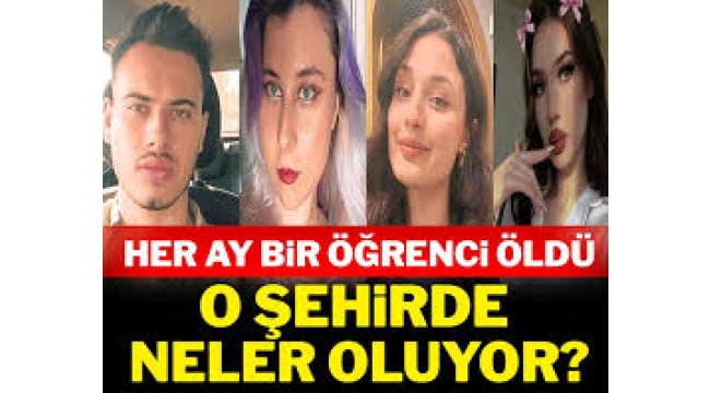Her ay bir öğrenci yaşamını yitirdi: O şehirde neler oluyor?