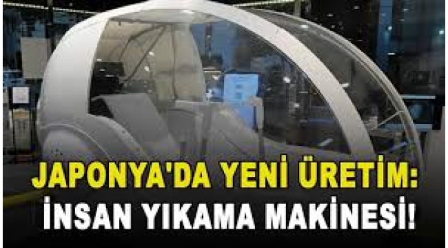 İnsan yıkama makinesi piyasaya çıktı