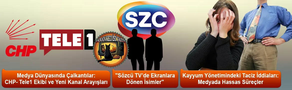 Medya Dünyasında Çalkantılar