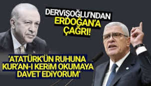 Müsavat Dervişoğlu Erdoğan'ı 10 Kasım'da Atatürk'ün ruhuna Kuran okumaya davet etti