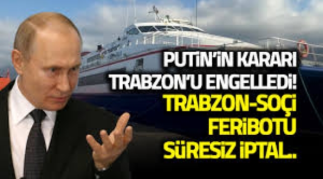 Rusya'dan izin çıkmadı... Soçi gemisi Trabzon'a döndü