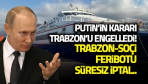 Rusya'dan izin çıkmadı... Soçi gemisi Trabzon'a döndü