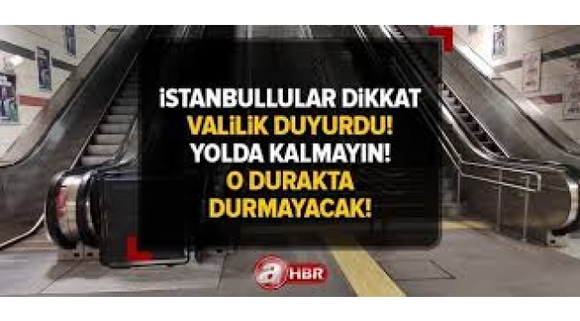 Taksim durağı ve Füniküler hattı kapatılacak