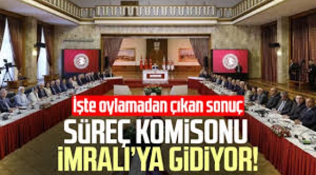 Tarihî oylama sonuçlandı; Süreç Komisyonu Öcalan'la görüşmek için İmralı'ya gidecek!
