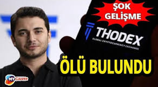 Thodex'in kurucusu Faruk Fatih Özer cezaevinde ölü bulundu