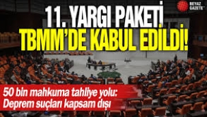 11. Yargı Paketi TBMM'de kabul edildi