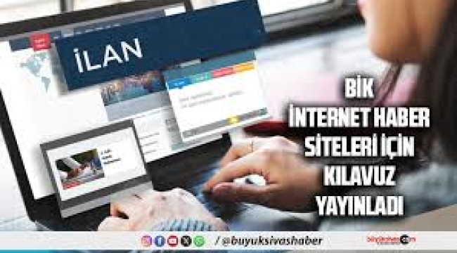 İnternet haber siteleri resmî ilanı nasıl alacak? İşte yeni kılavuz