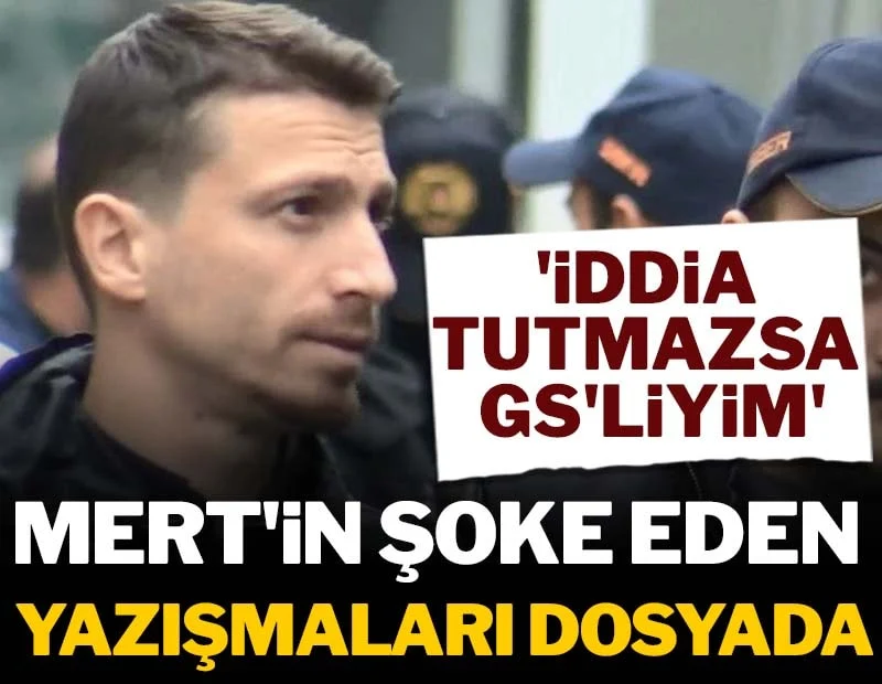 Mert Hakan Yandaş'ın şoke eden bahis yazışmaları dosyada