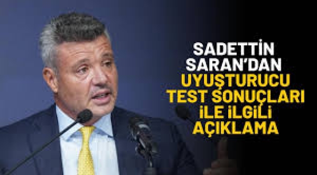 Sadettin Saran'ın alternatif uyuşturucu test sonucu belli oldu! 