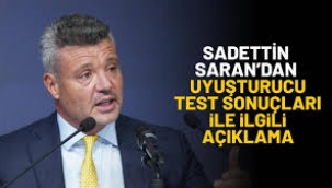 Sadettin Saran'ın alternatif uyuşturucu test sonucu belli oldu! 