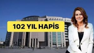 Seçil Erzan hakkında karar açıklandı: 102 yıl 2 ay hapis