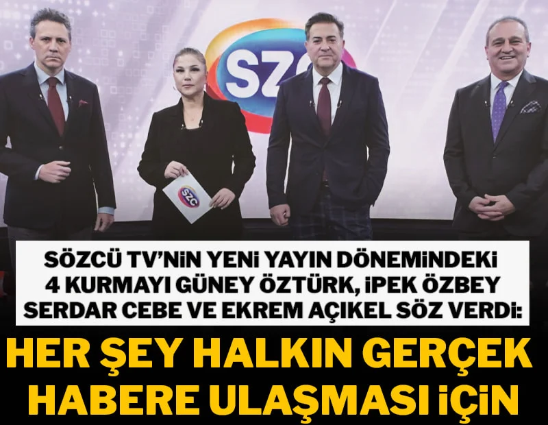 Sözcü Televizyonu yeni dönemine başlıyor!