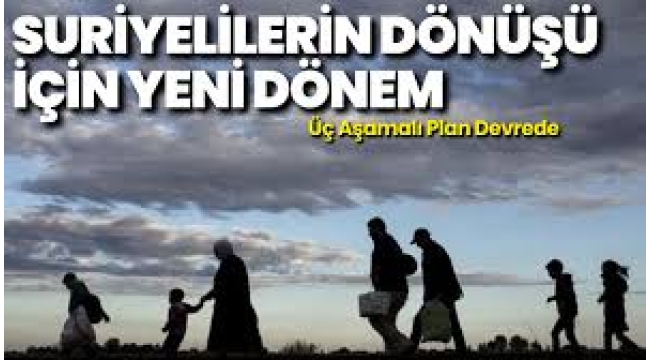 Suriyeliler için hazırlanan 3 aşamalı plan ortaya çıktı! 