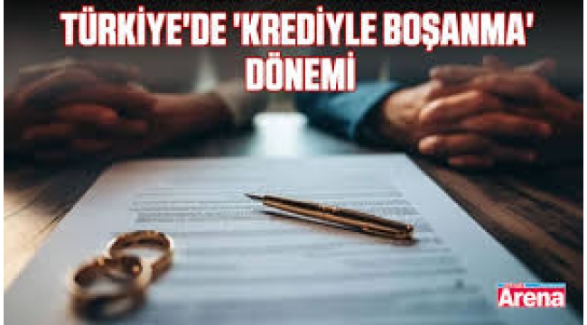 Vatandaşlar boşanmak için bile kredi çekiyor!