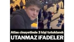 Atlas Çağlayan cinayetinde utanmaz ifadeler ortaya çıktı