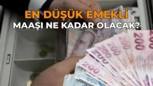 En düşük emekli maaşı...