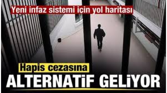 Hapis cezasına alternatif geliyor: Ayrıntılar ortaya çıktı