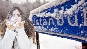 İstanbul'a kar yağışı için saat verildi!