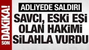 İstanbul'da adliyede silahlı saldırı! Savcı, kadın hakimi vurdu…