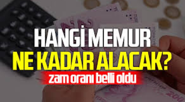 Memur zammı belli oldu: İşte, meslek meslek yeni maaşlar