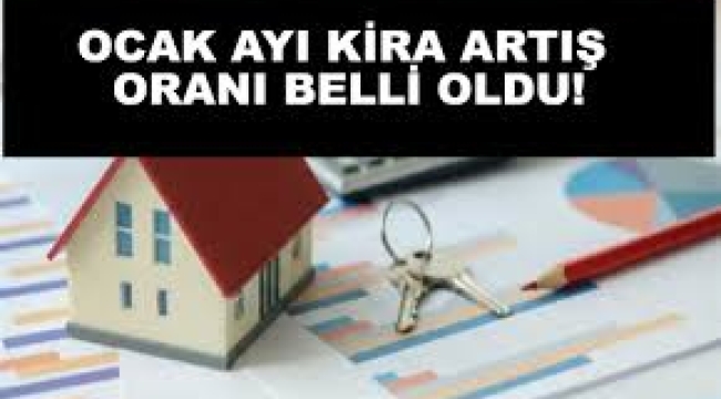 Ocak ayı kira artış oranı belli oldu!