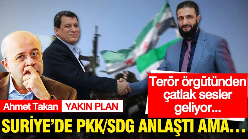 Suriye'de PKK/SDG anlaştı ama… Terör örgütünden çatlak sesler geliyor...