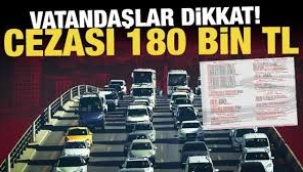 Trafikte tüm cezalar baştan aşağı değişiyor! Aracından inene 180 bin TL ceza