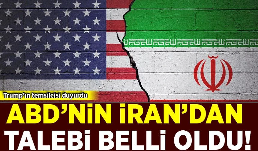 ABD'nin İran'dan talebi belli oldu!