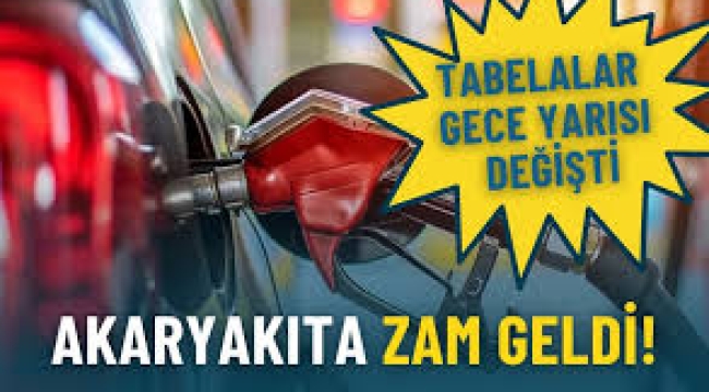 Akaryakıta gece yarısı zam geldi!