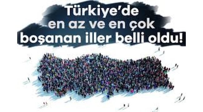 En az ve en çok boşanan şehirler