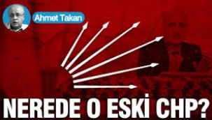 Nerede o eski CHP?..