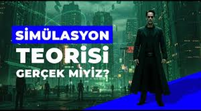 Simülasyon hipotezi: Gerçekliğimiz dev bir video oyunundan mı ibaret?