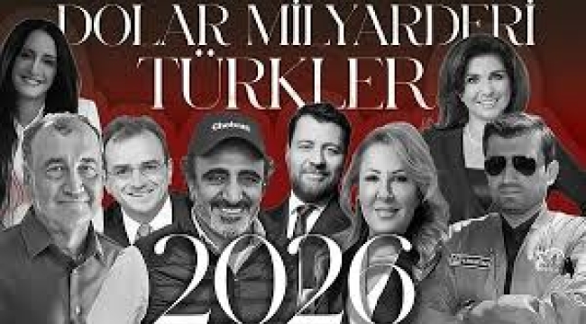106 milyar dolarlık dev liste: Türkiye'nin en zengin 43 ismi!