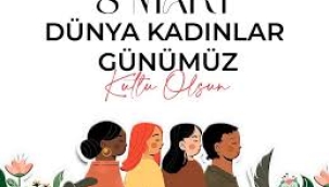 8 Mart ne günü?