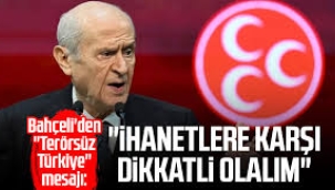 Bahçeli'den "Terörsüz Türkiye" mesajı