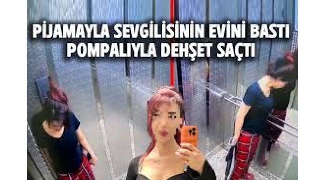 Bir kadın pompalı tüfek ve pijamayla dehşet saçtı: Eski sevgilisine saldırdı