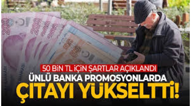 Emekliler için bankalarda promosyon yarışı: Rakam 50 bin TL'ye çıktı