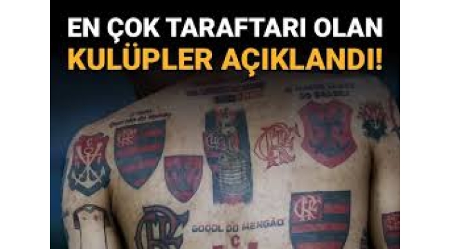 Kulüplerin taraftar sayıları açıklandı