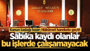 Sabıkalılara yeni yasak! Çocukların bulunduğu yerlerde çalışamayacaklar