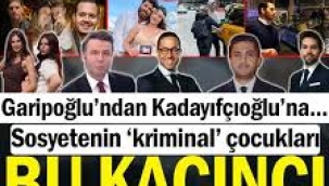 Sosyetenin 'kriminal' çocukları