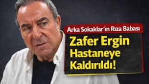 Zafer Ergin hastaneye kaldırıldı! Eşinden ilk açıklama geldi