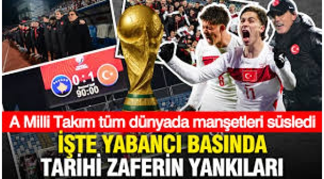 A Milli Takım tüm dünyada manşetleri süsledi...
