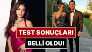 Hande Erçel ve Hakan Sabancı'nın yasaklı madde test sonucu belli oldu