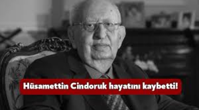 Hüsamettin Cindoruk vefat etti