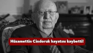 Hüsamettin Cindoruk vefat etti