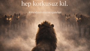 İbrahim Murat Gündüz: "Korkaklık bulaşıcıdır" diyerek gerçeği açıkladı!  Cesaret herkesin harcı değil