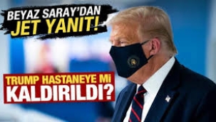 Trump hastaneye mi kaldırıldı?