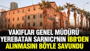 Vakıflar Genel Müdürü Aksu Yerebatan Sarnıcı'nın İBB'den alınmasını böyle savundu
